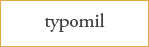 Typomil